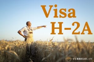 Visa H-2A para trabajadores agrícolas temporales en Estados Unidos